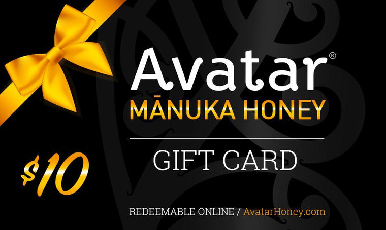 We now offer $10, $20, $50 and $100 Gift Cards. Gift Card Avatar New Zealand Manuka Honey $10 Gift Card For AvatarHoney.com 